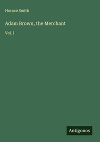 Produktbild: Adam Brown, the Merchant