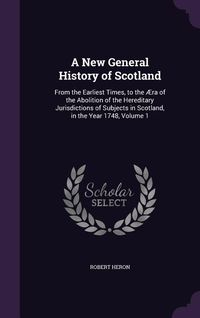 Produktbild: A New General History of Scotland
