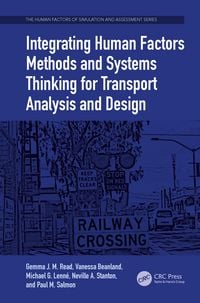 Produktbild: Integrating Human Factors Methods and Systems Thinking for Transport Analysis and Design