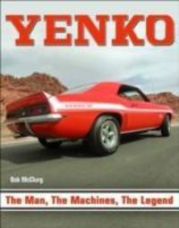 Produktbild: McClurg, B: Yenko the Man, the Machines, the Legend