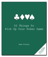 Produktbild: 52 Things to Pick Up Your Poker Game