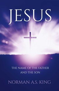 Produktbild: Jesus the Name of the Father and the Son