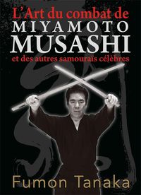 Produktbild: L'art du combat de Miyamoto Musashi et des autres samoura&iuml;s c&eacute;l&egrave;bres