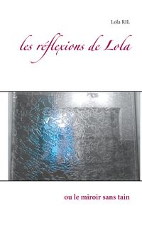 Produktbild: Les r&eacute;flexions de Lola
