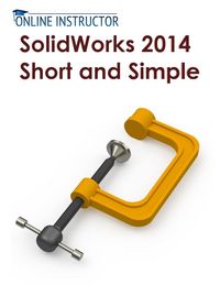 Produktbild: SolidWorks 2014 Short and Simple