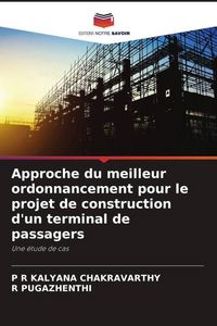 Produktbild: Approche du meilleur ordonnancement pour le projet de construction d'un terminal de passagers
