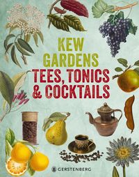 Bild vom Artikel Kew Gardens - Tees, Tonics & Cocktails vom Autor Kew Gardens