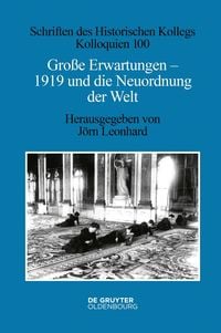 Produktbild: Gro&szlig;e Erwartungen - 1919 und die Neuordnung der Welt