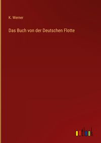 Produktbild: Das Buch von der Deutschen Flotte