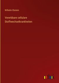Produktbild: Vererbbare cellulare Stoffwechselkrankheiten
