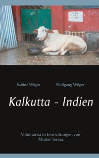 Bild vom Artikel Kalkutta - Indien vom Autor Sabine Wöger