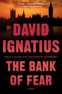 Bild vom Artikel The Bank of Fear vom Autor David Ignatius