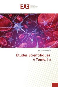 Produktbild: &Eacute;tudes Scientifiques ' Tome. I '