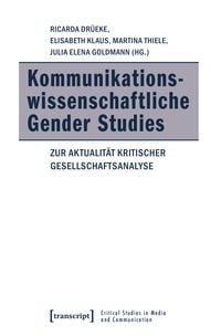 Produktbild: Kommunikationswissenschaftliche Gender Studies