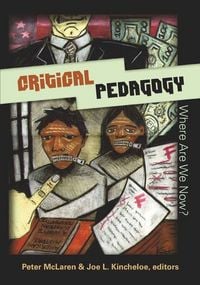 Produktbild: Critical Pedagogy: Where Are We Now?