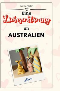 Produktbild: Eine Liebeserkl&auml;rung an Australien