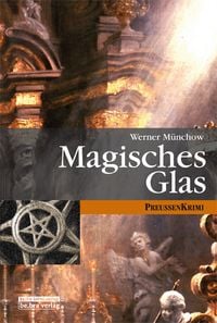 Produktbild: M&uuml;nchow, W: Magisches Glas