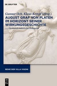 Produktbild: August Graf von Platen im Horizont seiner Wirkungsgeschichte