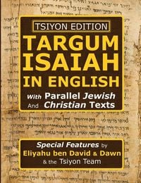 Produktbild: Tsiyon Edition Targum Isaiah In English with Parallel Jewish and Christian Texts