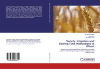 Produktbild: Variety, Irrigation and Sowing Time Interactions in Wheat
