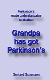 Produktbild: Grandpa has got Parkinson&acute;s
