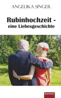 Produktbild: Rubinhochzeit - eine Liebesgeschichte