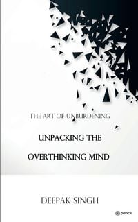 Produktbild: Unpacking the Overthinking Mind