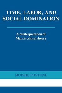 Produktbild: Time, Labor, and Social Domination