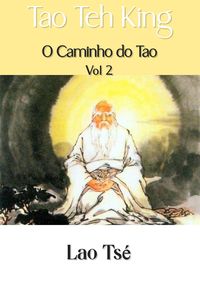 Produktbild: Tao Teh King: O Caminho do Tao, Vol 2