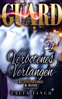 Produktbild: GUARD - Verbotenes Verlangen
