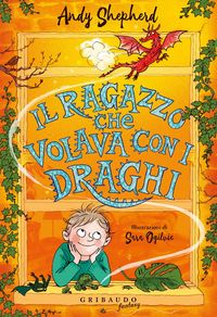 Produktbild: Il ragazzo che volava con i draghi