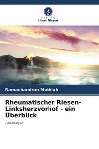 Produktbild: Rheumatischer Riesen-Linksherzvorhof - ein &Uuml;berblick