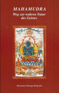 Produktbild: Mahamudra - Weg zur wahren Natur des Geistes
