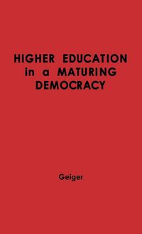 Produktbild: Higher Education in a Maturing Democracy.