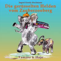 Produktbild: Die ger&uuml;sselten Helden vom Zauberzooberg