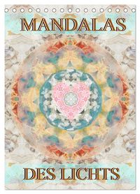 Produktbild: MANDALAS DES LICHTS (Tischkalender 2026 DIN A5 hoch), CALVENDO Monatskalender