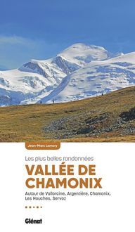 Produktbild: Vall&eacute;e de Chamonix : les plus belles randonn&eacute;es
