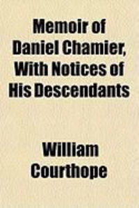 Produktbild: Memoir of Daniel Chamier, with Notices of His Descendants