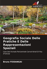 Produktbild: Geografia Sociale Delle Pratiche E Delle Rappresentazioni Spaziali