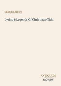 Produktbild: Lyrics & Legends Of Christmas-Tide