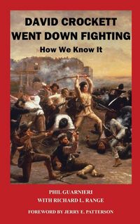 Produktbild: David Crockett Went Down Fighting