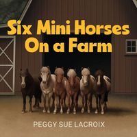 Produktbild: Six Mini Horses On a Farm