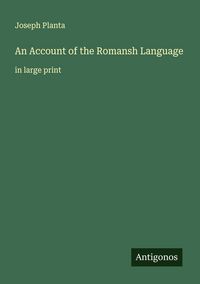 Produktbild: An Account of the Romansh Language