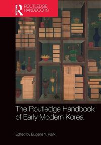 Produktbild: The Routledge Handbook of Early Modern Korea