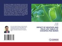 Produktbild: Impact Of Weather and Field Life-Tables Of Chickpea Pod Borer