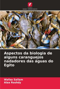 Produktbild: Aspectos da biologia de alguns caranguejos nadadores das &aacute;guas do Egito