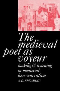 Produktbild: The Medieval Poet as Voyeur