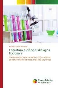 Produktbild: Literatura e ci&ecirc;ncia: di&aacute;logos ficcionais