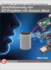 Sprachsteuerung von IoT-Projekten mit Amazon Alexa