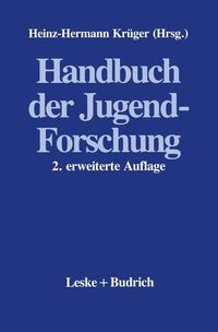 Bild vom Artikel Handbuch der Jugendforschung vom Autor Heinz-Hermann Krüger